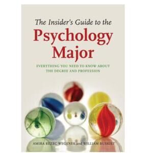 The Insider's Guide to the Psychology Major Degree Profession College New